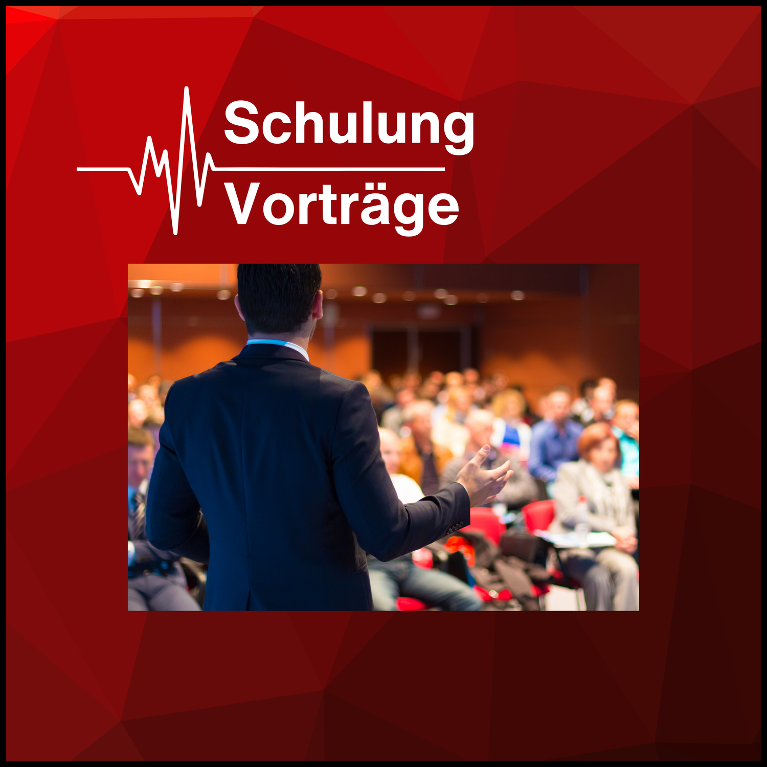 Schulung und Vorträge